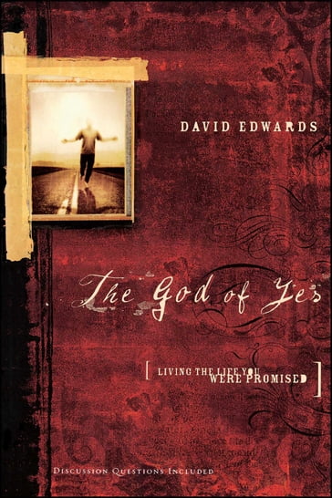 The God of Yes - David Edwards