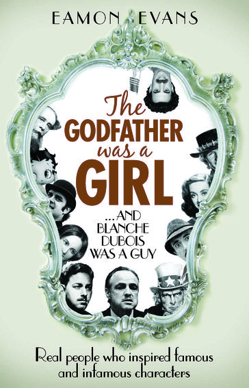 The Godfather was a Girl - Eamon Evans