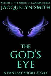The Gods Eye: A Fantasy Short Story
