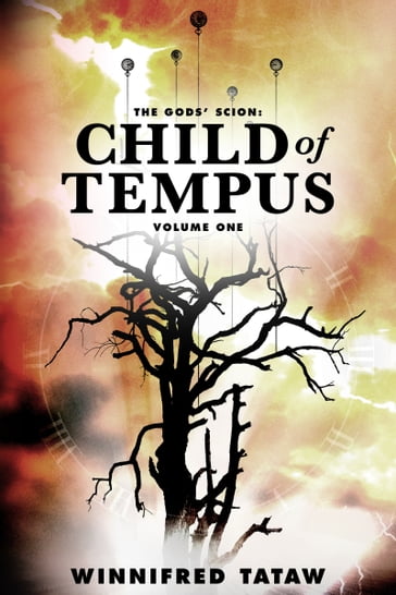 The Gods' Scion: Child of Tempus - Winnifred Tataw