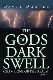 The Gods of Dark Swell