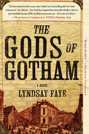 The Gods of Gotham - Lyndsay Faye