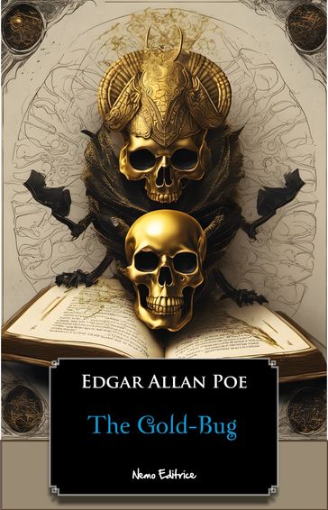 The Gold-Bug - Edgar Allan Poe