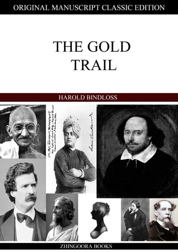 The Gold Trail - Harold Bindloss