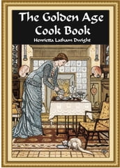 The Golden Age Cook Book