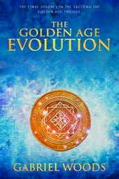 The Golden Age Evolution