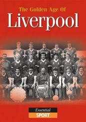 The Golden Age of Liverpool