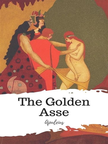 The Golden Asse - Apuleius