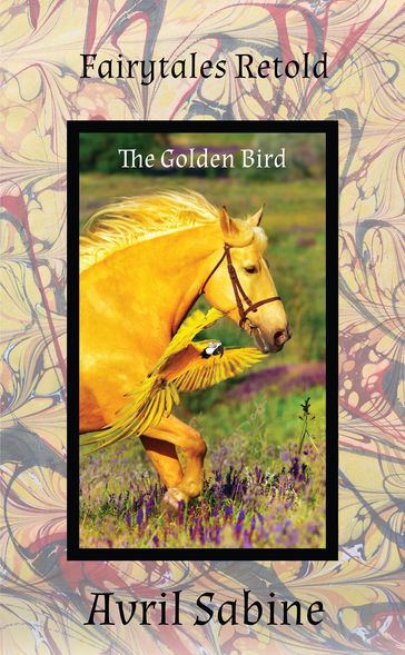The Golden Bird - Avril Sabine