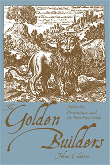 The Golden Builders - Tobias Churton