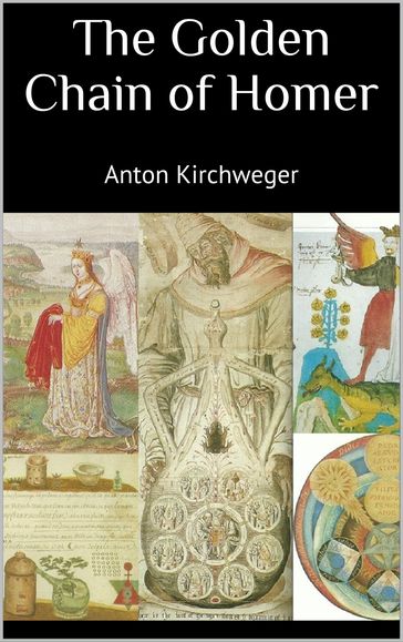 The Golden Chain of Homer - Anton Kirchweger
