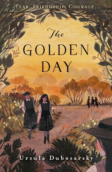 The Golden Day - Ursula Dubosarsky