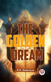 The Golden Dream