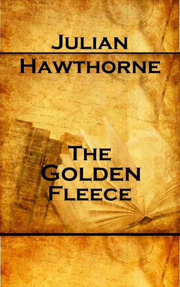 The Golden Fleece - Julian Hawthorne