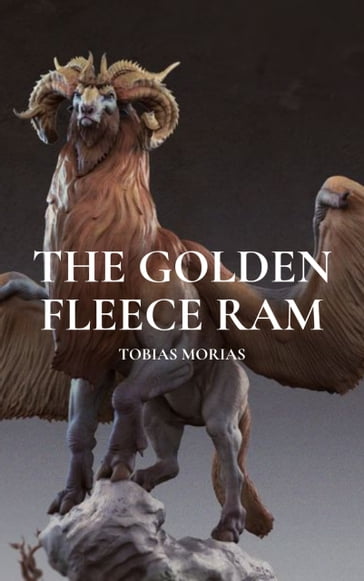 The Golden Fleece Ram - Tobias Morias