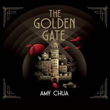 The Golden Gate - Amy Chua