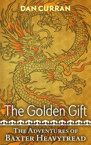 The Golden Gift - Dan Curran