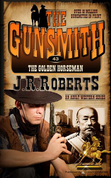 The Golden Horseman - J.R. Roberts