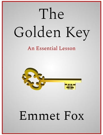 The Golden Key - Emmet Fox