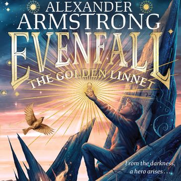 The Golden Linnet: The biggest children's debut of 2024. An epic, action-packed adventure  the perfect gift for children aged 9-12! (Evenfall) - Alexander Armstrong