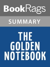 The Golden Notebook by Doris Lessing Summary & Study Guide