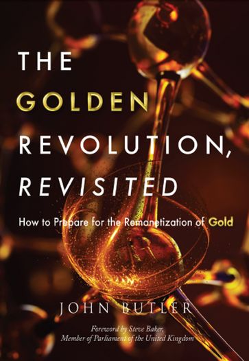 The Golden Revolution, Revisited - John Butler
