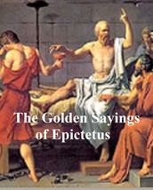 The Golden Sayings of Epictetus