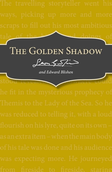 The Golden Shadow - Edward Blishen - Leon Garfield
