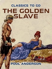 The Golden Slave