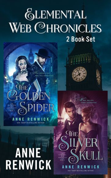 The Golden Spider & The Silver Skull - Anne Renwick