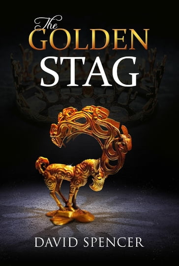 The Golden Stag - David Spencer
