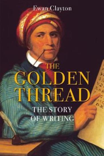 The Golden Thread - Ewan Clayton