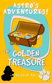 The Golden Treasure: Astro s Adventures