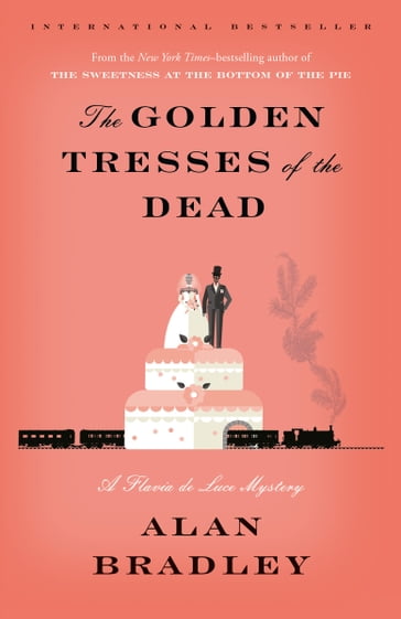 The Golden Tresses of the Dead - Alan Bradley