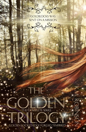 The Golden Trilogy (The Complete Series) - K.M. Robinson