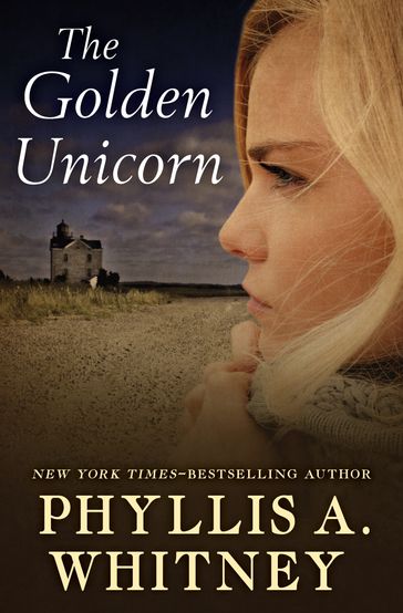 The Golden Unicorn - Phyllis A. Whitney