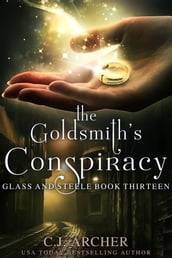 The Goldsmith s Conspiracy