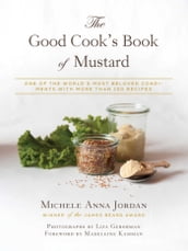 The Good Cook s Book of Mustard