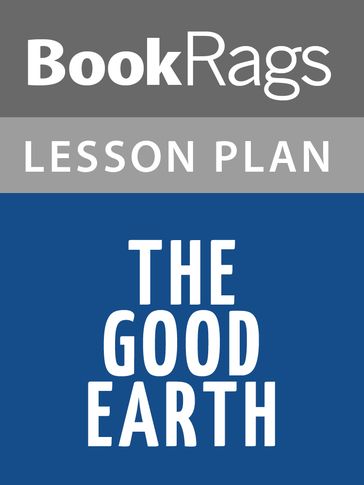 The Good Earth Lesson Plans - BookRags