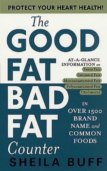 The Good Fat, Bad Fat Counter - Sheila Buff