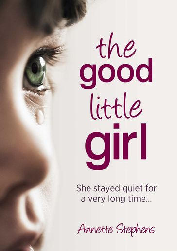 The Good Little Girl - Annette Stephens