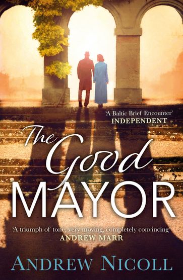 The Good Mayor - Andrew Nicoll