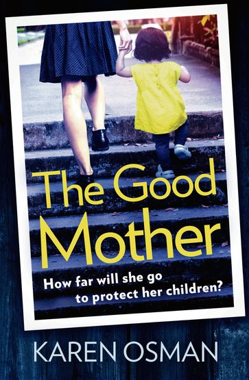 The Good Mother - Karen Osman
