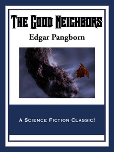 The Good Neighbors - Edgar Pangborn