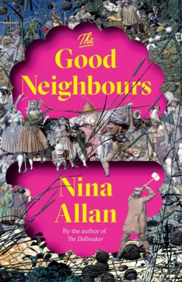 The Good Neighbours - Nina Allan