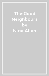 The Good Neighbours