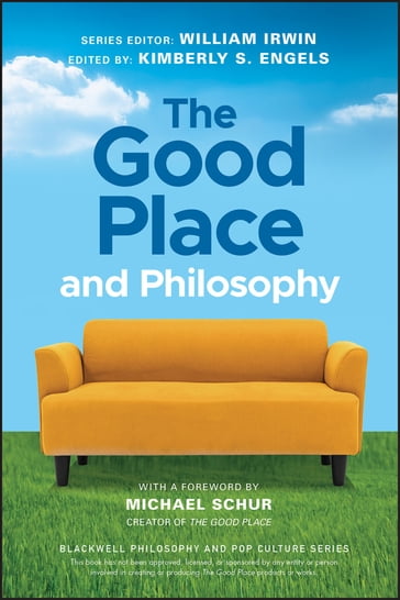 The Good Place and Philosophy - William Irwin