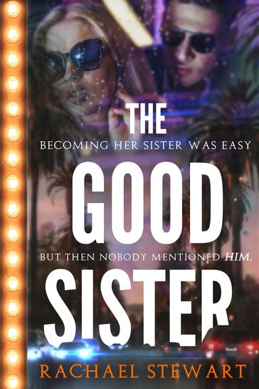 The Good Sister - Rachael Stewart