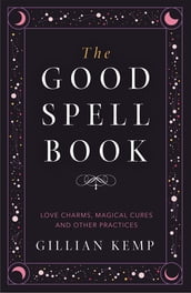 The Good Spell Book
