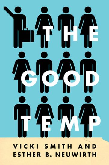 The Good Temp - Esther B. Neuwirth - Vicki Smith